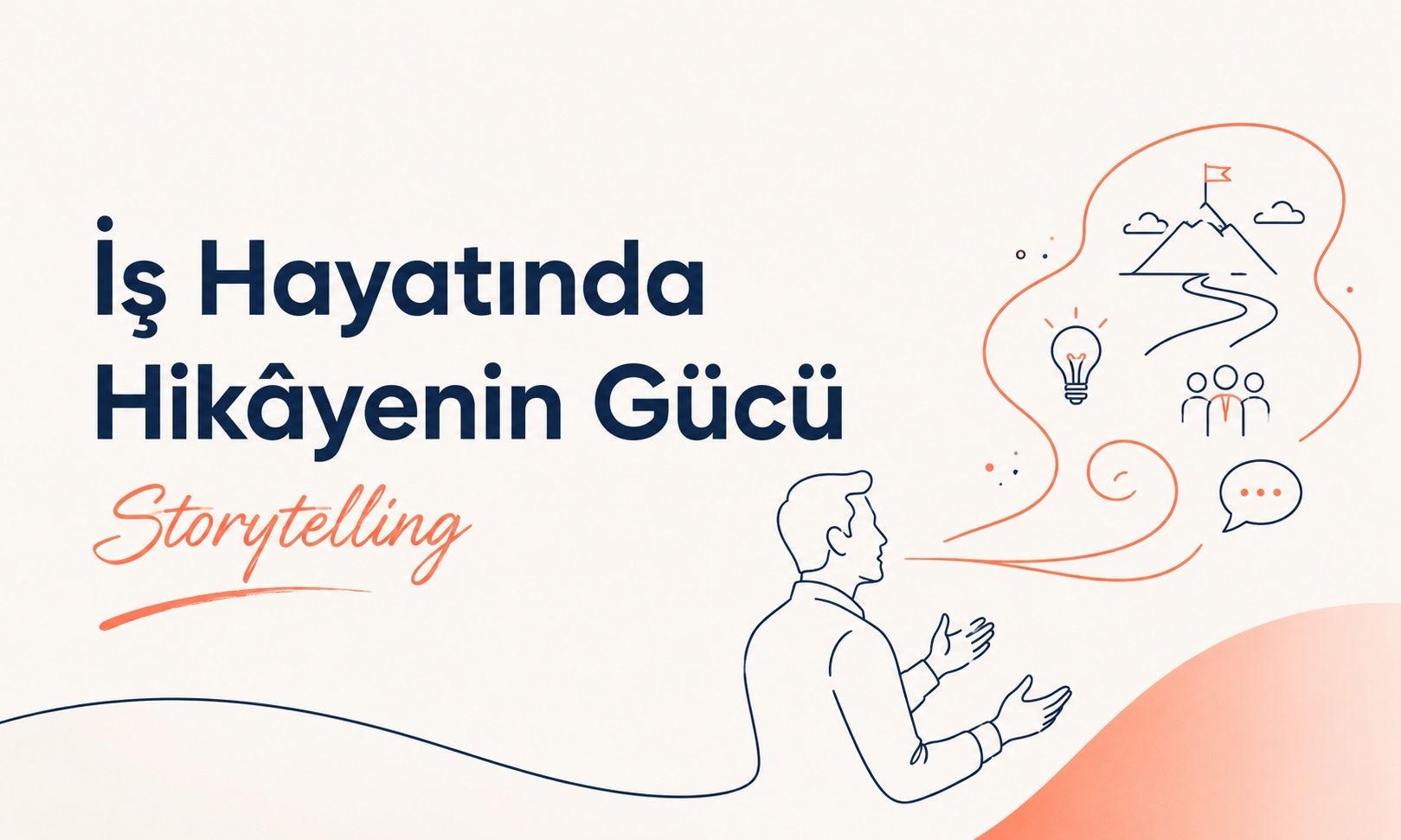İş Hayatında Hikâyenin Gücü